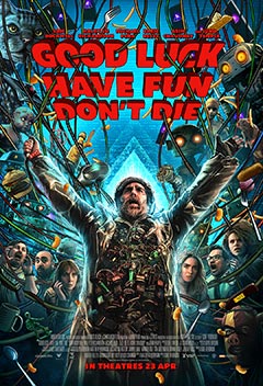 Good Luck, Have Fun, Don't Die